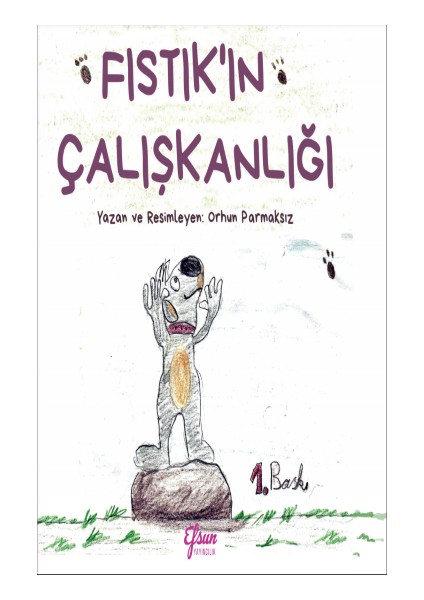 Fıstık’ın Çalışkanlığı