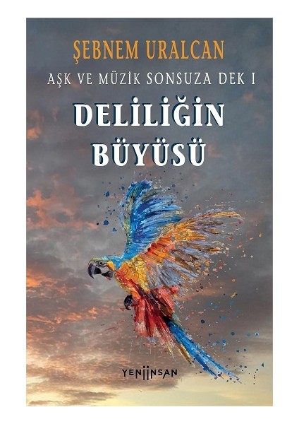 Deliliğin Büyüsü