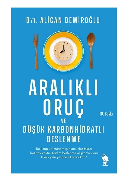 Aralıklı Oruç ve Düşük Karbonhidratlı Beslenme