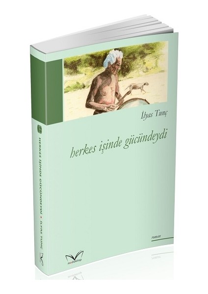 Herkes Işinde Gücündeydi
