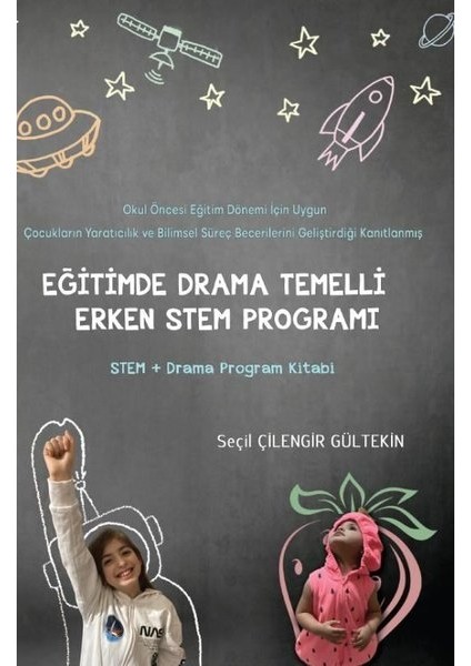 Eğitimde Drama Temelli Erken Stem Programı