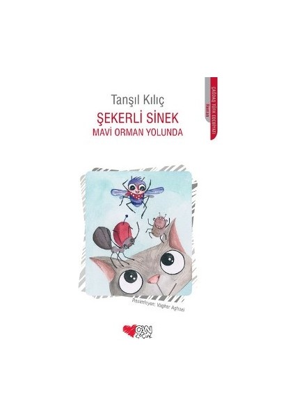 Şekerli Sinek - Mavi Orman Yolunda