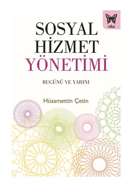 Sosyal Hizmetler Yönetimi -Bugünü ve Yarını