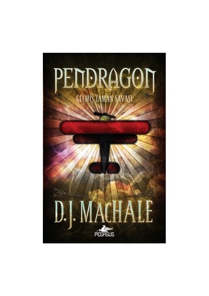 Pendragon 3: Geçmiş Zaman Savaşı