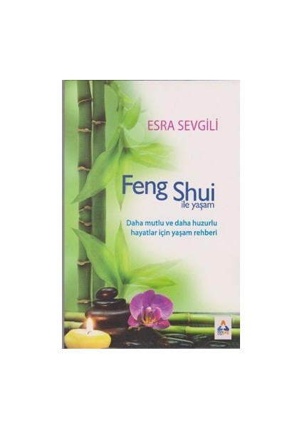 Feng Shui ile Yaşam