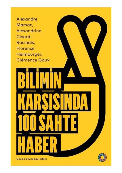 Bilimin Karşısında 100 Sahte Haber