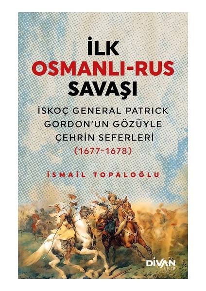 Ilk Osmanlı - Rus Savaşı