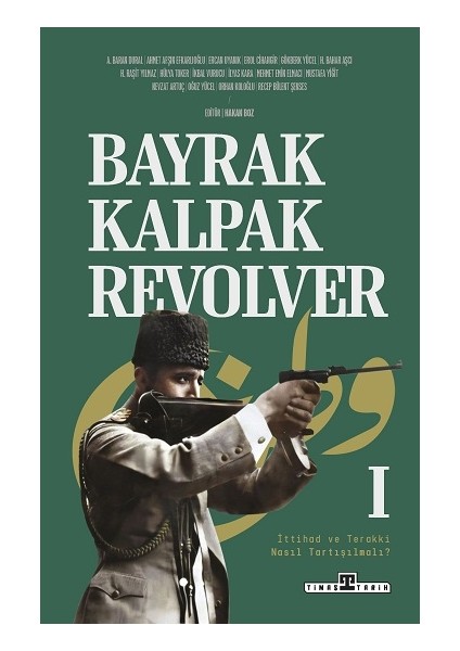 Bayrak, Kalpak, Revolver
