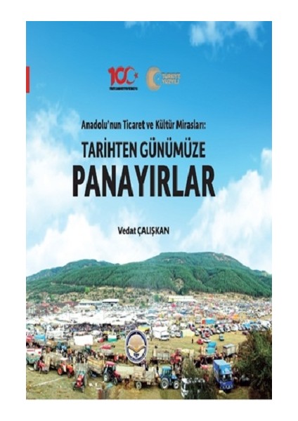 Tarihten Günümüze Panayırlar (Ciltli)