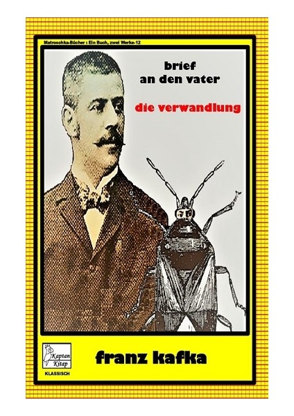 Brief An Den Vater - Die Vervandlung