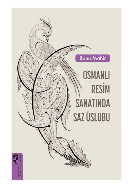 Osmanlı Resim Sanatında Saz Üslubu