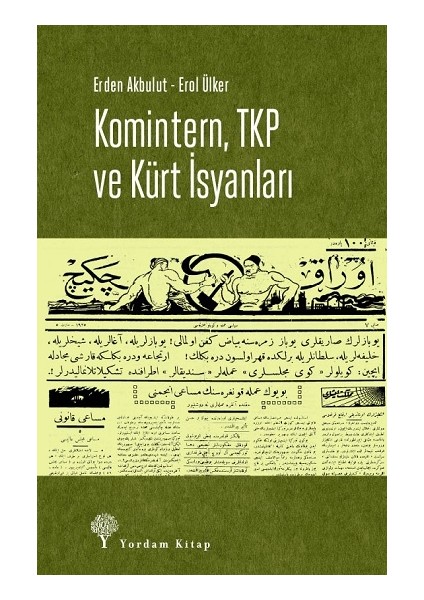 Komintern, Tkp ve Kürt Isyanları