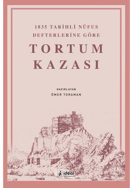 1835 Tarihli Nüfus Defterlerine Göre Tortum Kazası