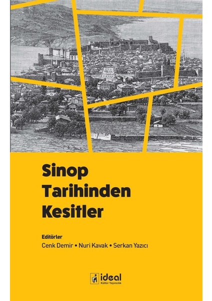 Sinop Tarihinden Kesitler