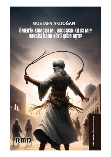 Ömer'in Kamçısı Mı, Haccacın Kılıcı Mı? Hangisi Daha Kötü Çığır Açtı?