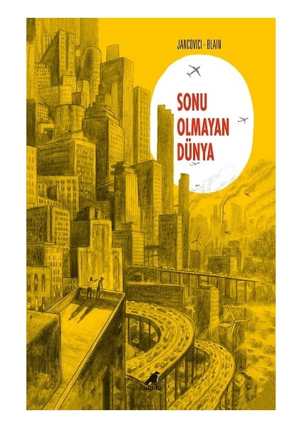 Sonu Olmayan Dünya