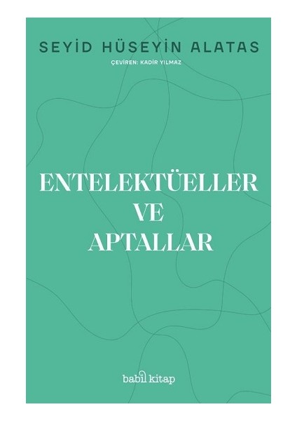 Entelektüeller ve Aptallar