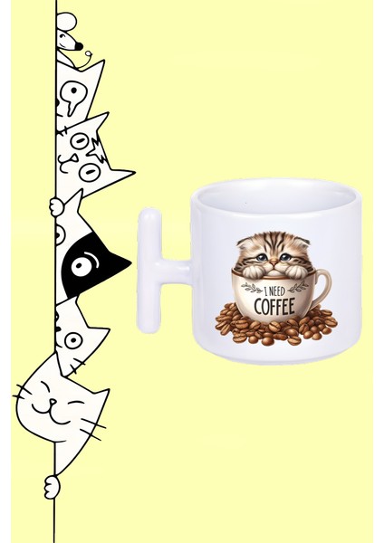I Need Coffee Kahveye Ihtiyacım Var Tasarım Baskılı Beyaz T Sap Kupa Bardak