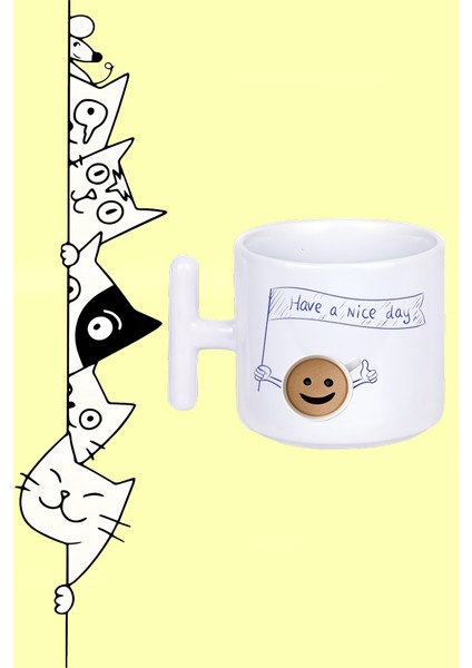 Have A Nıce Day Iyi Günler Kahve Fincan Tasarım Baskılı Beyaz T Sap Kupa Bardak