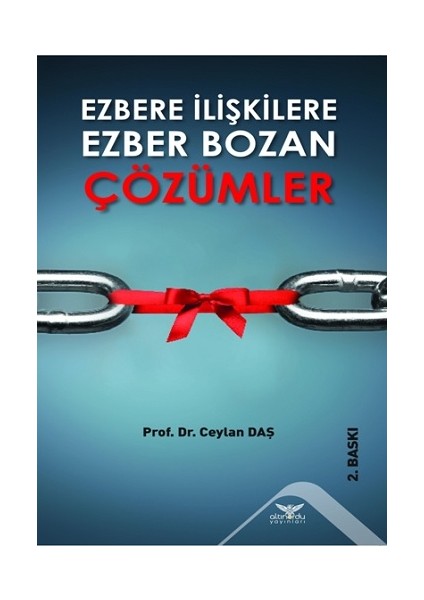 Ezbere Ilişkilere Ezber Bozan Çözümler