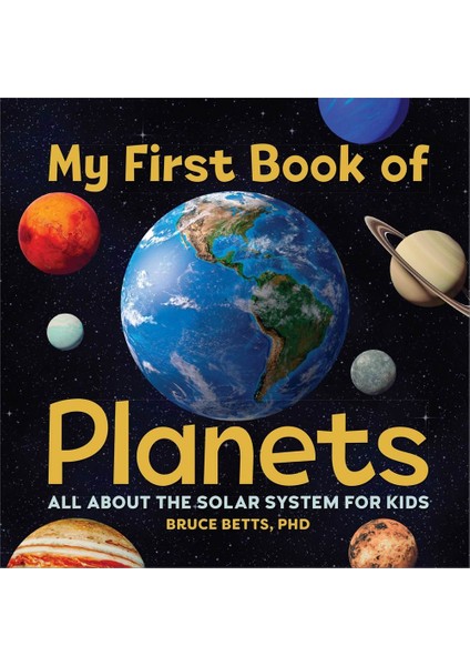 My First Book Of Planets all About The Solar System For Kids - My First Book Of
