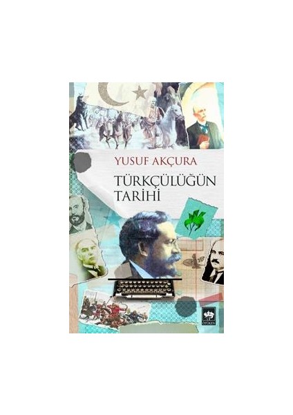 Türkçülüğün Tarihi