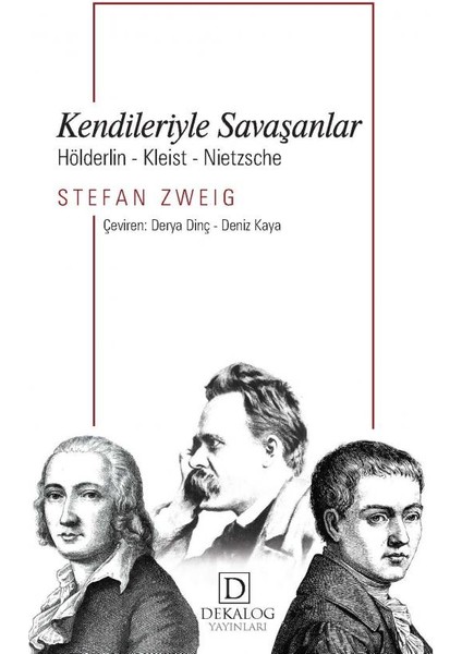Kendileriyle Savaşanlar Hölderlin-Kleist-Nietzche (Cep Boy)
