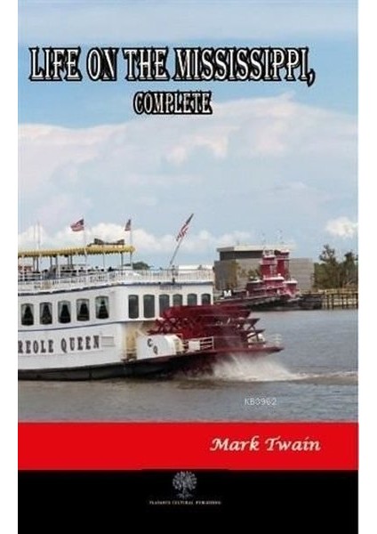 Life On The Mississippi Complete