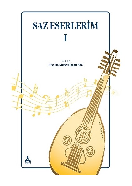Saz Eserlerim I