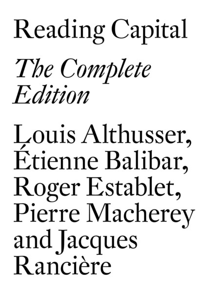 Reading Capital : The Complete Edition