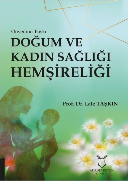 Doğum ve Kadın Sağlığı Hemşireliği- Lale Taşkın