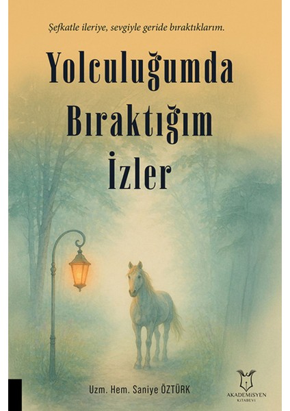 Yolculuğumda Bıraktığım Izler