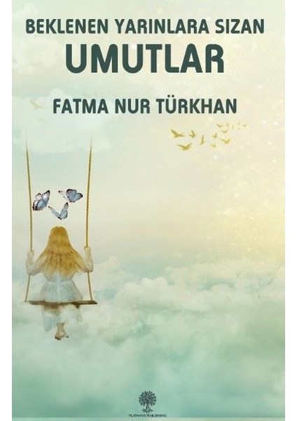 Beklenen Yarınlara Sızan Umutlar
