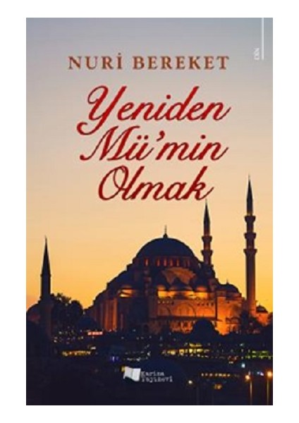 Yeniden Mü’min Olmak