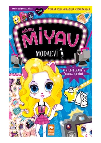 Miyav Miyav Modaevi - Yıldızların Moda Çekimi