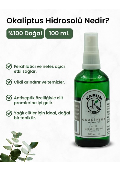 Okaliptus Hidrosolü Ferahlatıcı ve Arındırıcı Doğal Bitki Suyu 100ML fiyatları
