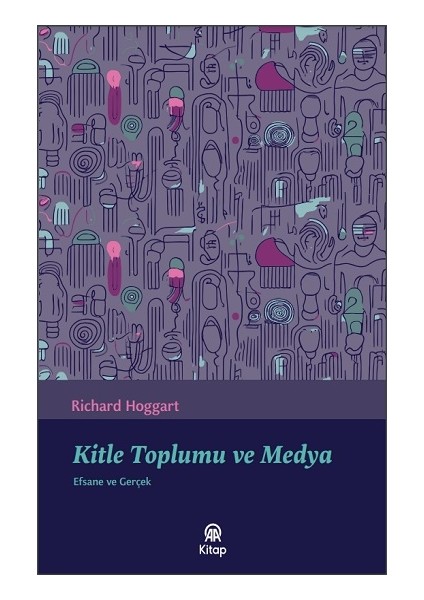 Kitle Toplumu ve Medya