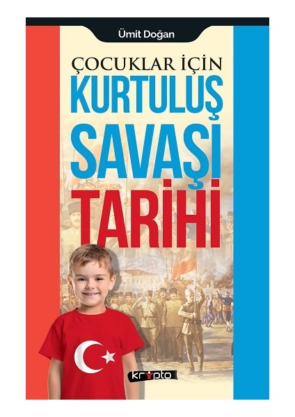 Çocuklar Için - Kurtuluş Savaşı Tarihi