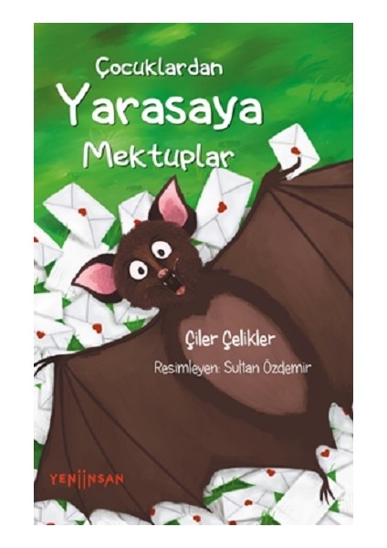 Çocuklardan Yarasaya Mektuplar