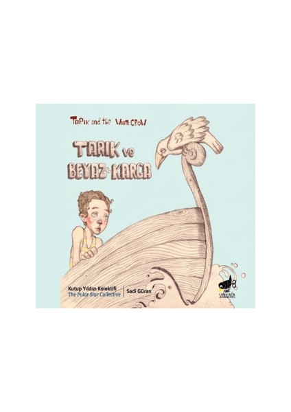 Tarık ve Beyaz Karga