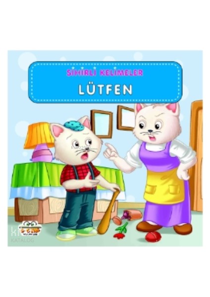 Sihirli Kelimeler - Lütfen