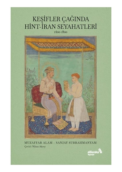 Keşifler Çağında Hint Iran Seyahatleri