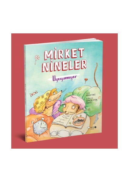 Mirket Nineler Uyuyamıyor