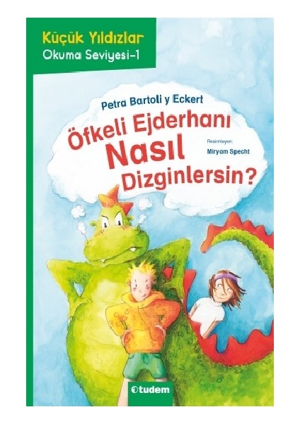 Öfkeli Ejderhanı Nasıl Dizginlersin?