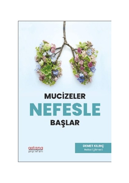 Mucizeler Nefesle Başlar