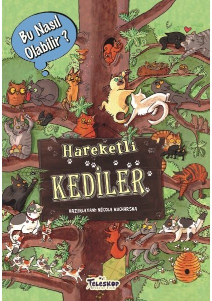 Hareketli Kediler - Bu Nasıl Olabilir?(Ciltli)