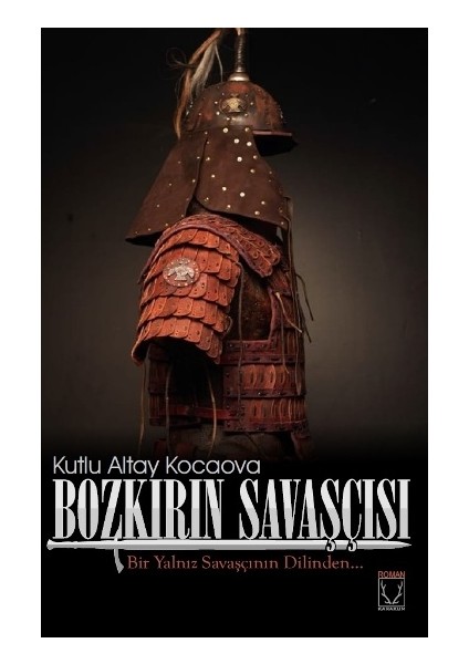 Bozkırın Savaşçısı