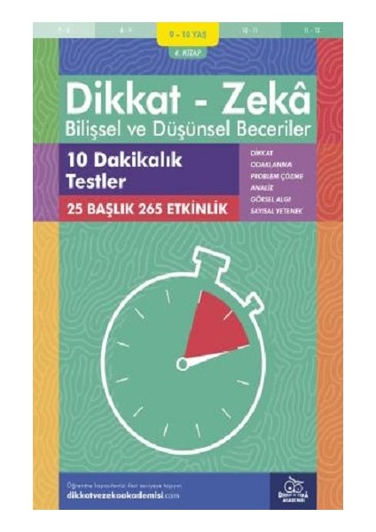 9-10 Yaş Dikkat - Zeka Bilişsel ve Düşünsel Beceriler 4. Kitap - 10 Dakikalık Testler