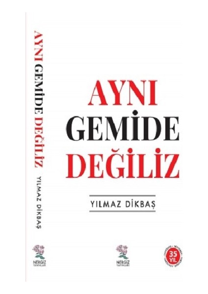 Aynı Gemide Değiliz
