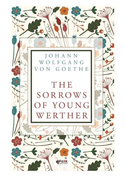 The Sorrows Of Young Werther